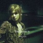 TAKUMA / My name is [CD]