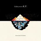 Calm presents K.F. / From Dusk Till Dawn [CD]