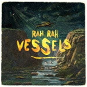 ラー・ラー / Vessels [CD]