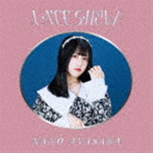 文坂なの / LATE SHOW [CD]