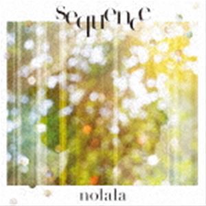 nolala / sequence [CD]