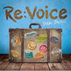 白井裕紀 / Re：Voice [CD]