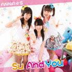 ANNA☆S / Su And You [CD]