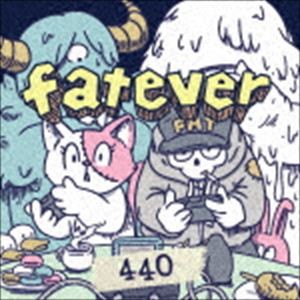 fatever / 440 [CD]