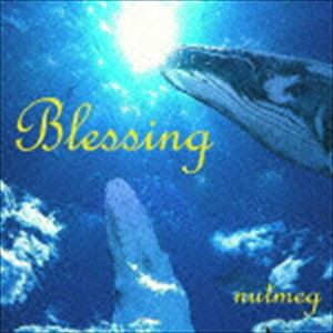 nutmeg / Blessing [CD]