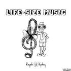 カヤキ★キョーヘー / LIFE-SIZE MUSIC [CD]