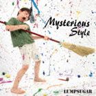 LUMPSUGAR / Mysterious Style [CD]