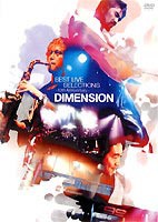 DIMENSION／BEST LIVE SELECTIONS〜10th Anniversary〜 [DVD]