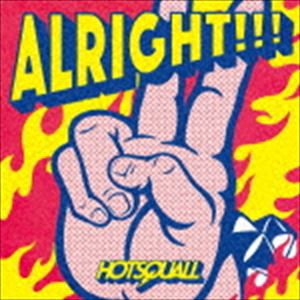 HOTSQUALL / ALRIGHT!!! [CD]