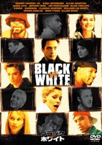 ブラック・アンド・ホワイト [DVD]