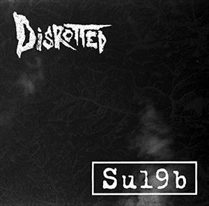 Disrotted／SU19B / SPLIT [CD]