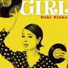 マキ凛花 / GIRL [CD]