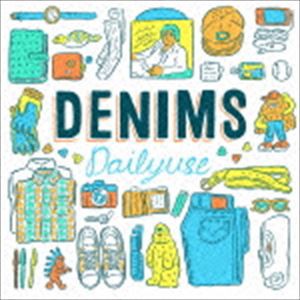 DENIMS / Daily use [CD]