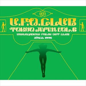 U.F.O. CLUB TOKYO JAPAN VOL.6 [CD]