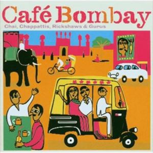 CAFE BOMBAY [CD]