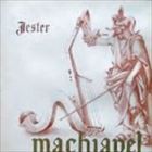 Machiavel / JESTER [CD]