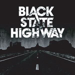 Black State Highway / BLACK STATE HIGHWAY [CD]
