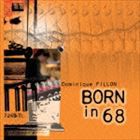 ドミニク・フィヨン（p、key、vo、prog） / ボーン・イン・68 [CD]