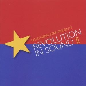 NORTHERN STAR PRESENTS REVOLUTION IN SOUND II [CD]