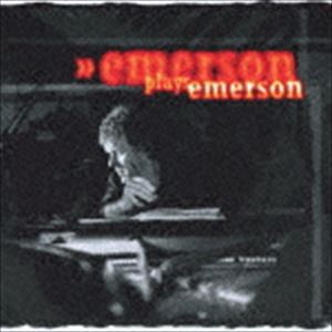 キース・エマーソン / エマーソン・プレイズ・エマーソン [CD]