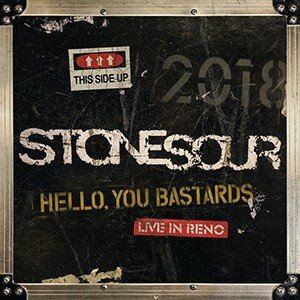 ストーン・サワー / HELLO、YOU BASTARDS： LIVE IN RENO [CD]