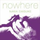 中井大介 / nowhere [CD]