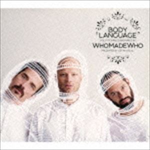 WhoMadeWho（MIX） / ボディー・ランゲージ17 [CD]