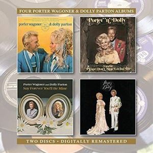 PORTER WAGONER ＆ DOLLY PARTON / WE FOUND IT／PORTER ’N’ DOLLY／SAY FOREVER YOU’LL BE MINE／PORTER ＆ DOLLY [CD]