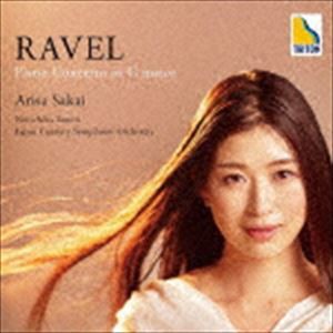 酒井有彩（p） / ラヴェル：ピアノ協奏曲 [CD]
