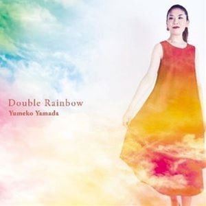 山田夢子（vo） / Double rainbow [CD]