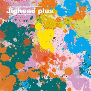 JIGHEAD / JIGHEAD PLUS [CD]