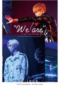 w-inds.LIVE TOUR 2022”We are” [DVD]