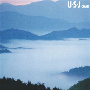 Char / U・S・J（UHQCD） [CD]