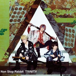 NON STOP RABBIT / TRINITY（通常盤） [CD]