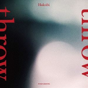 Hakubi / throw（通常盤） [CD]