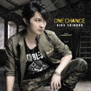 下野紘 / ONE CHANCE（通常盤） [CD]