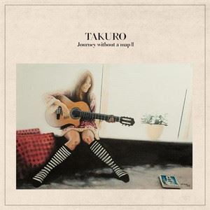 TAKURO / JOURNEY WITHOUT A MAP II（CD＋DVD） [CD]