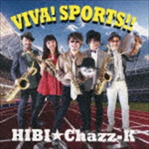 HIBI☆Chazz-K / VIVA! SPORTS!! [CD]