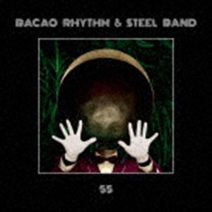 The Bacao Rhythm ＆ Steel Band / 55 [CD]