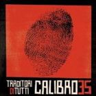 カリブロ35 / すべての裏切り者へ [CD]