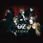 -OZ- / STIGMA（Btype） [CD]