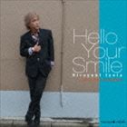 伊豆田洋之 / Hello Your Smile [CD]