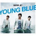 SISTER JET / YOUNG BLUE [CD]