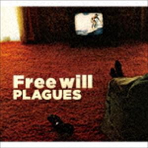 PLAGUES / Free will [CD]