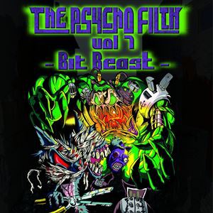 THE PSYCHO FILTH vol7 -Bit Beast- [CD]