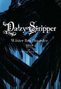 DaizyStripper／”Winter Box Disorder”追加公演2014.12.15 in TSUTAYA O-EAST [DVD]