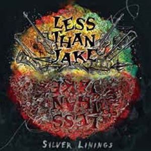 Less Than Jake / Silver Linings [CD]