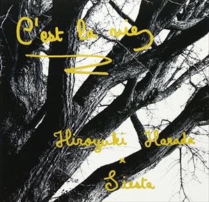 原田博行 with SIESTA / セ・ラ・ヴィ [CD]