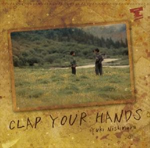 西村勇紀 / CLAP YOUR HANDS [CD]