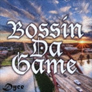 ダイス / Bossin Da Game [CD]